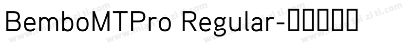 BemboMTPro Regular字体转换
